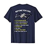 Mens Before You Ask Informative Quadcopter Pro Drone Mens T-Shirt