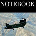 Chinook Notebook: Notebook For All Pilots Or Enthusiasts Of The Mighty Chinook